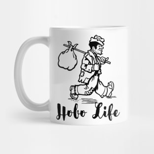 Hobo Life Mug